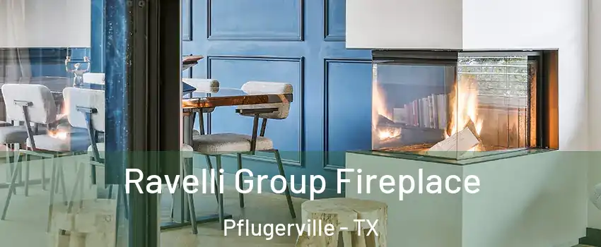 Ravelli Group Fireplace Pflugerville - TX